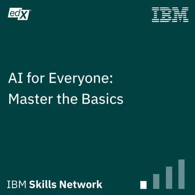 IBM Skills Network AI for Everyone Master the Basics badge